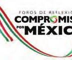 Foros de reflexión Compromiso por México.