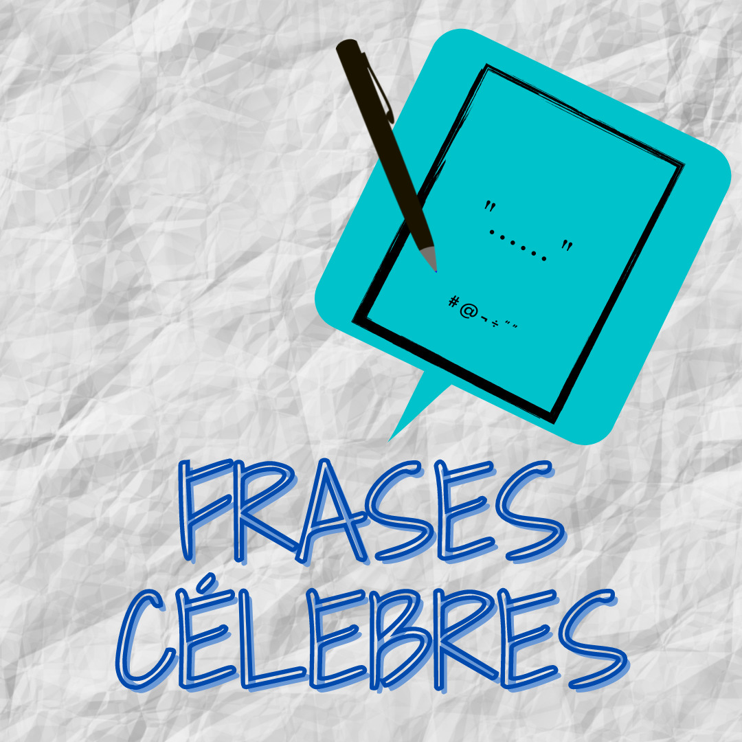 Frases Célebres